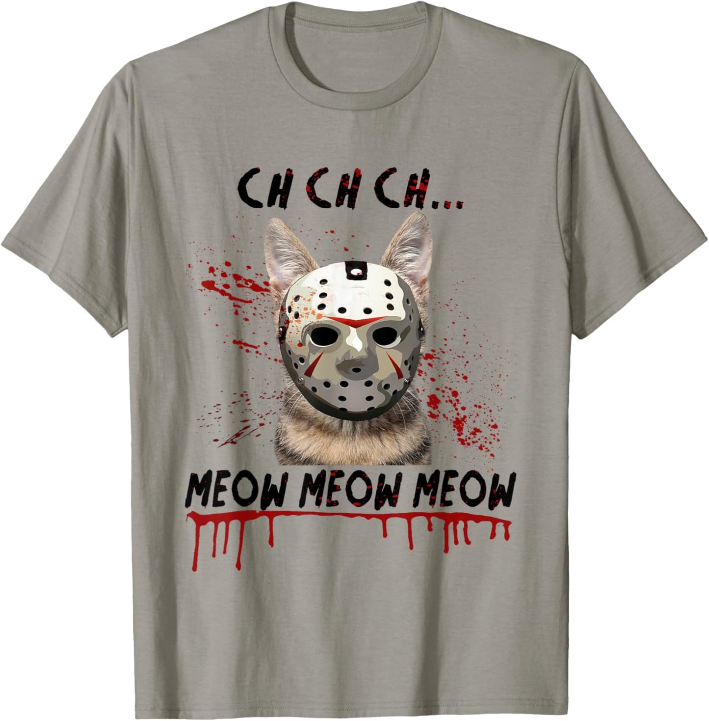 Ch Ch Ch Meow Meow Scary Friday Costume Halloween Cat T-Shirt - T-Shirt | Sand