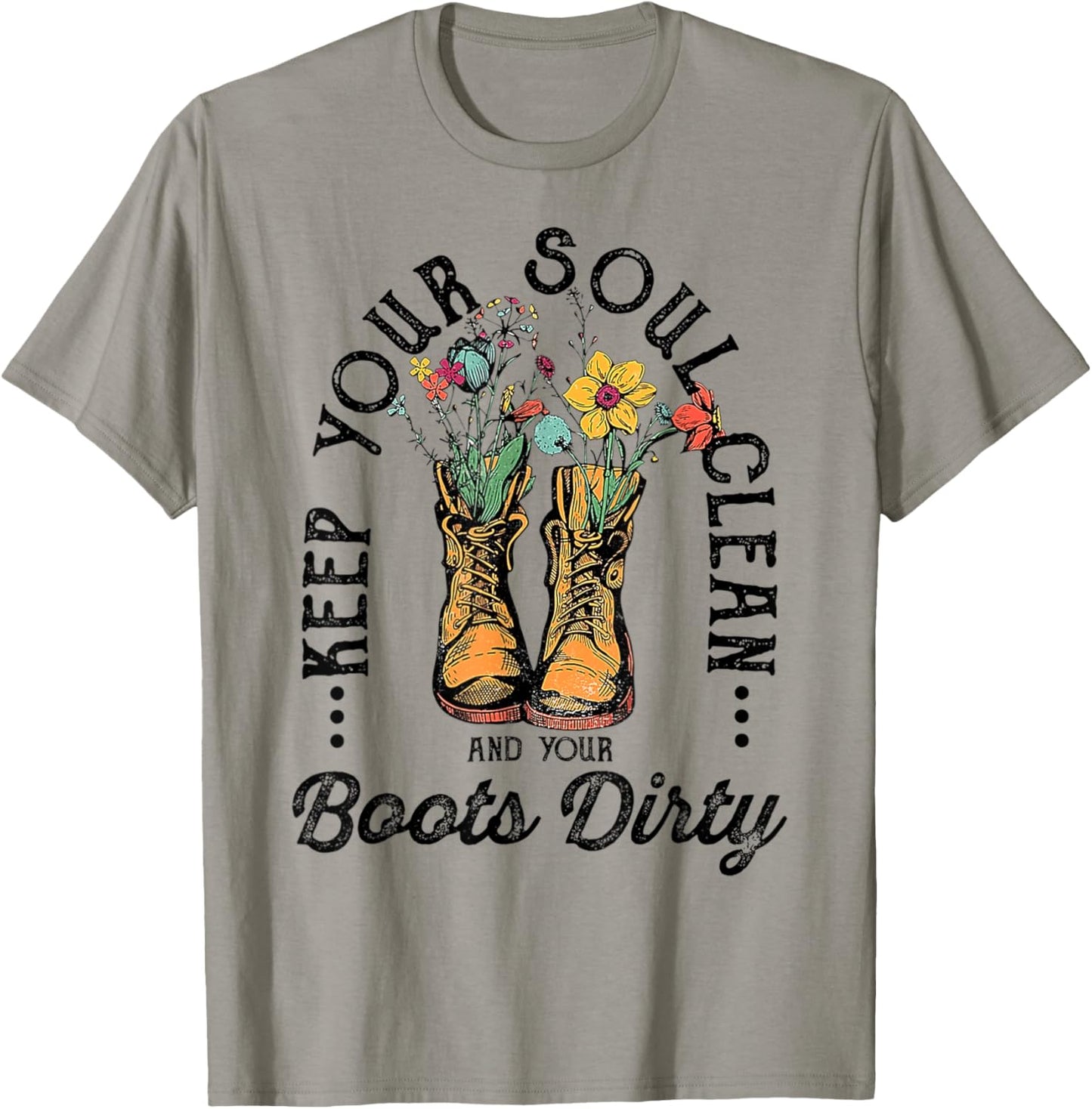 Keep Your Soul Clean And Your Boots Dirty Vintage Cowgirl T-Shirt - T-Shirt | Sand