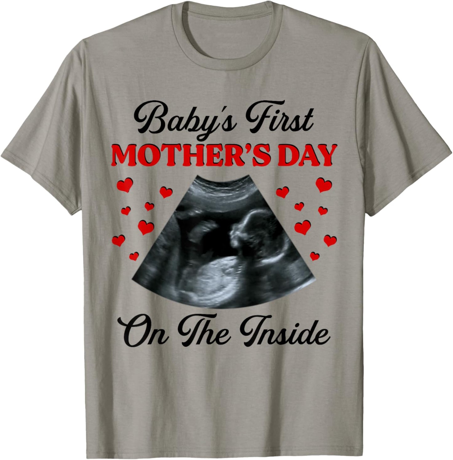 Baby's First Mother's Day On The Inside Pregnant Mom T-Shirt - T-Shirt | Sand