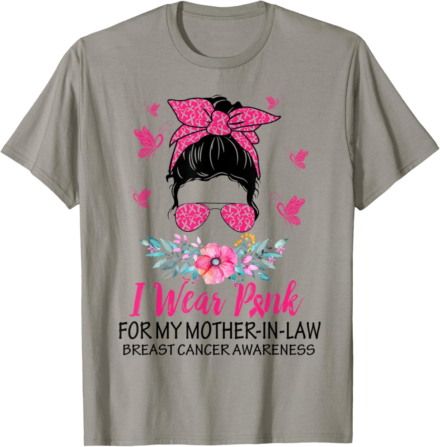 I Wear Pink for My Mother In Law Breast Cancer Awareness T-Shirt - T-Shirt | Sand