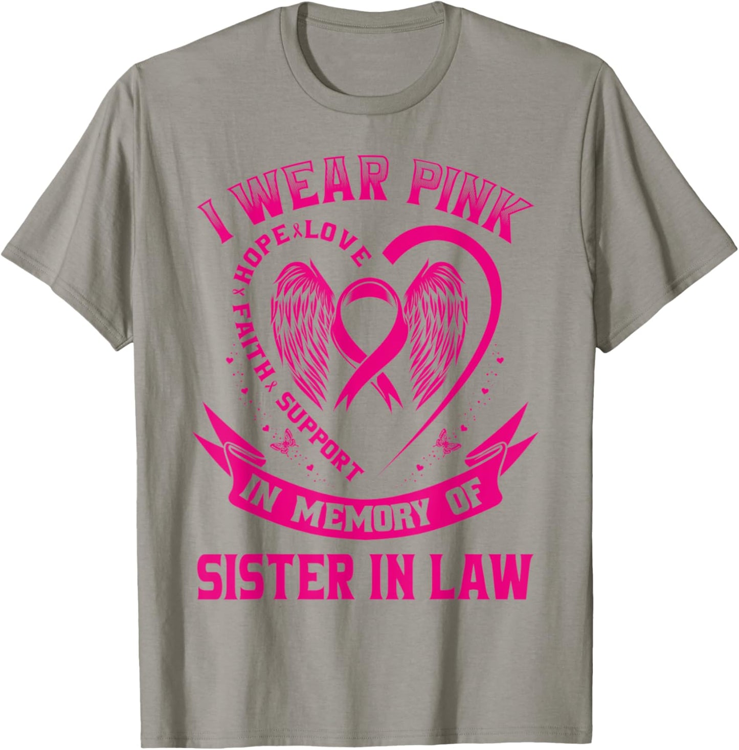 Cute I Wear Pink In Memory Of My Sister In Law Breast Cancer T-Shirt - T-Shirt | Sand