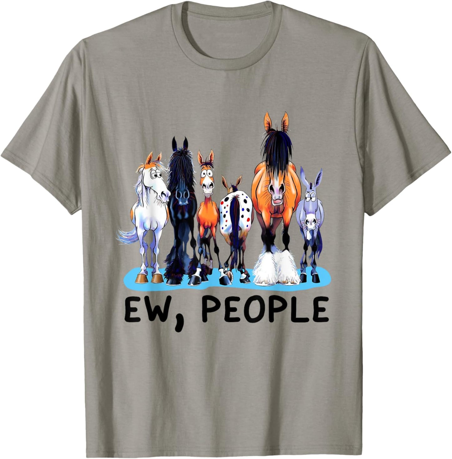 Ew People Horses Funny Animal Lovers Women T-Shirt - T-Shirt | Sand