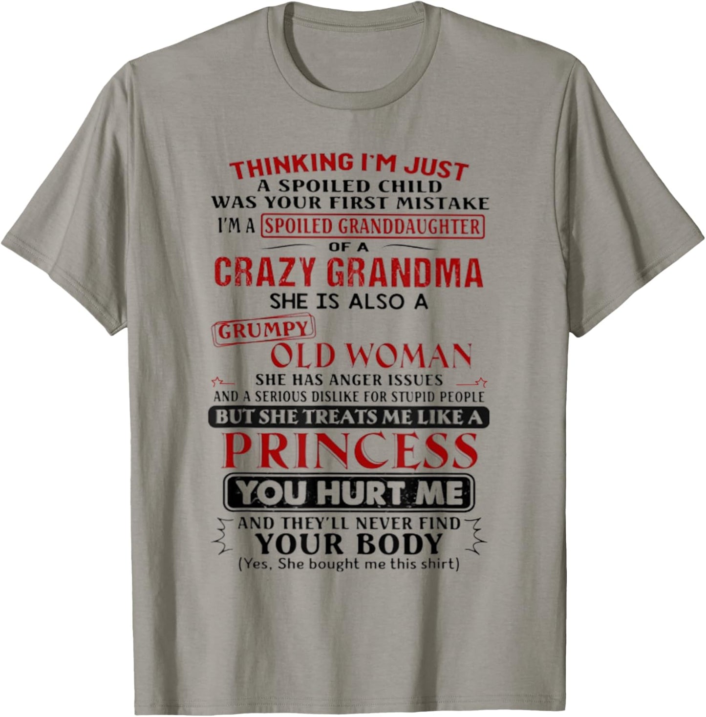 Thinking i'm just a spoiled child was your first mistake T-Shirt - T-Shirt | Sand