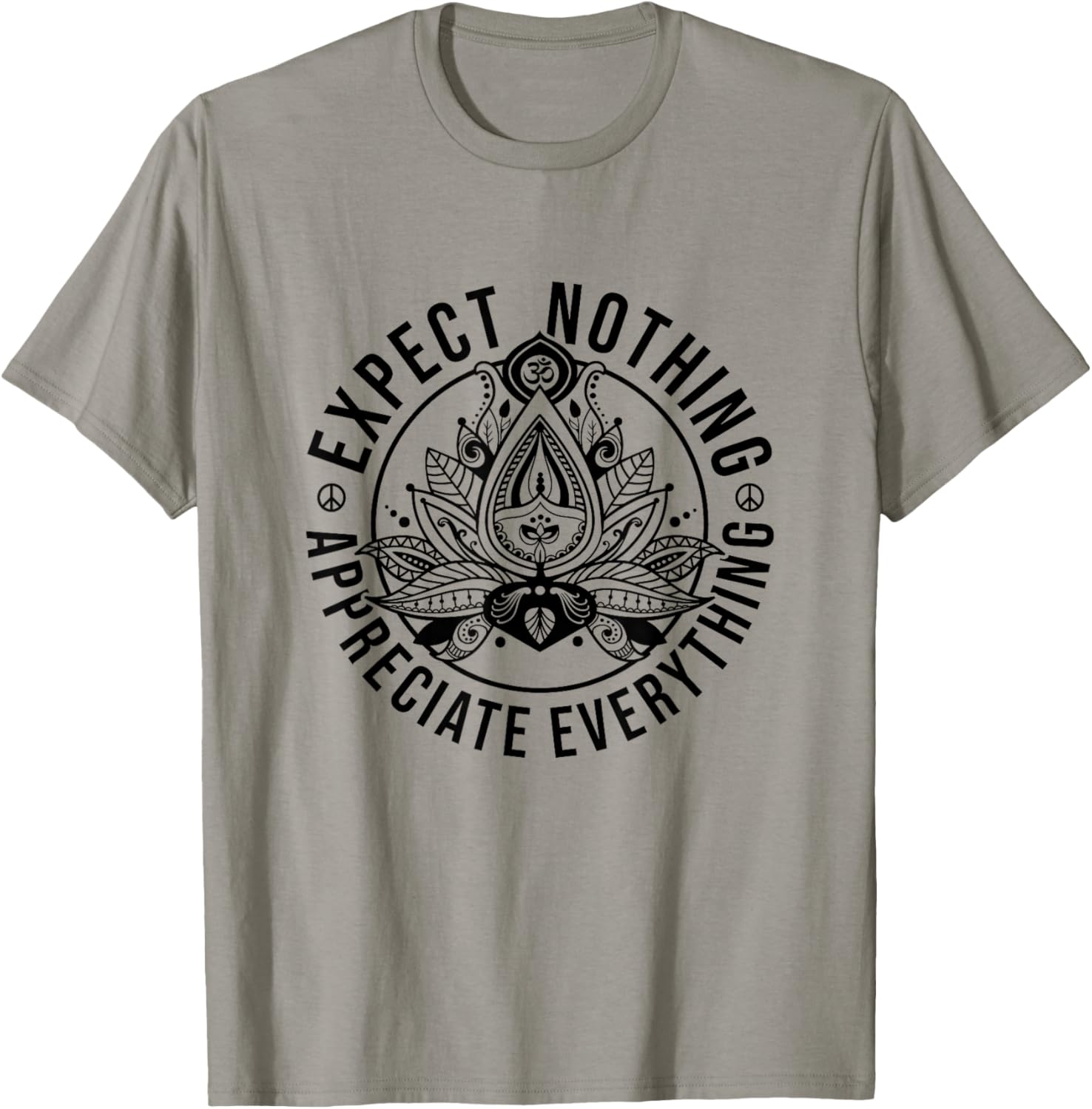 Expect Nothing Appreciate Everything Spiritual Lotus Yoga T-Shirt - T-Shirt | Sand