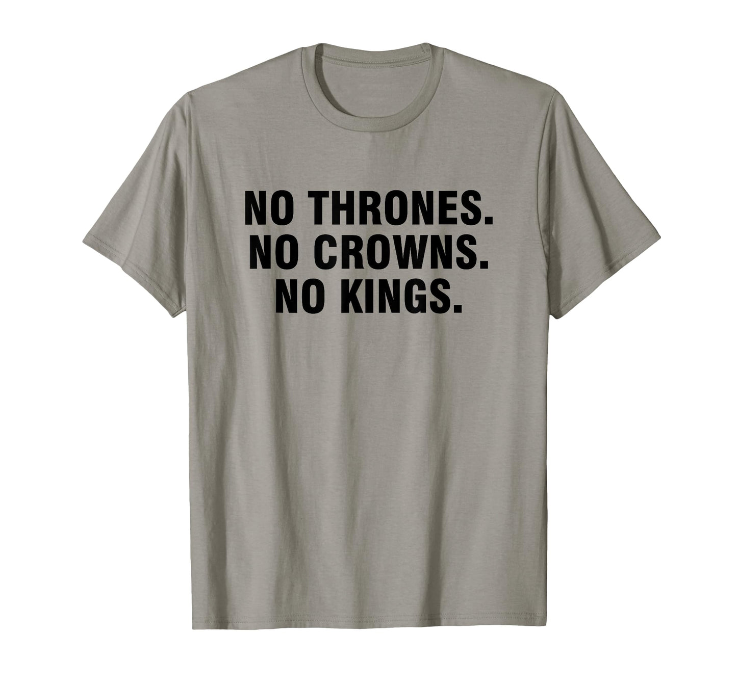 No Thrones No Crowns No Kings T-Shirt