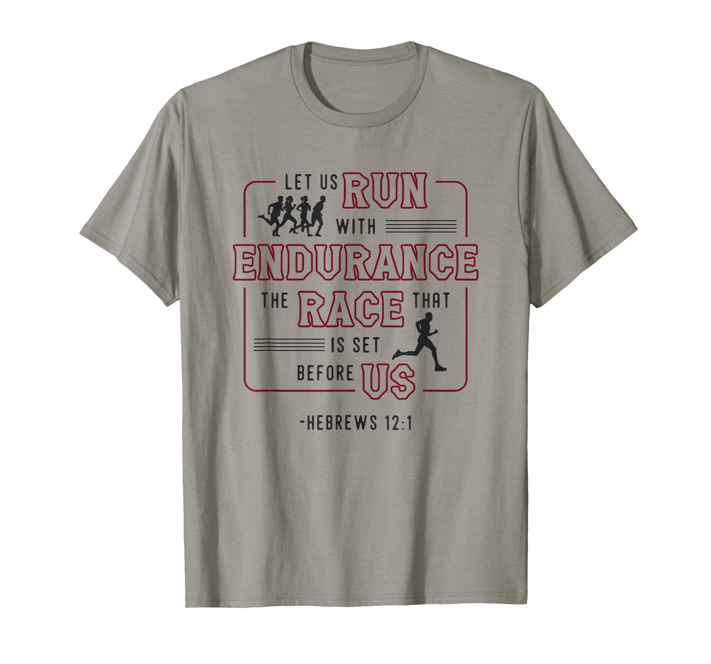 Let Us Run With Endurance The Race Marathon Running T-Shirt