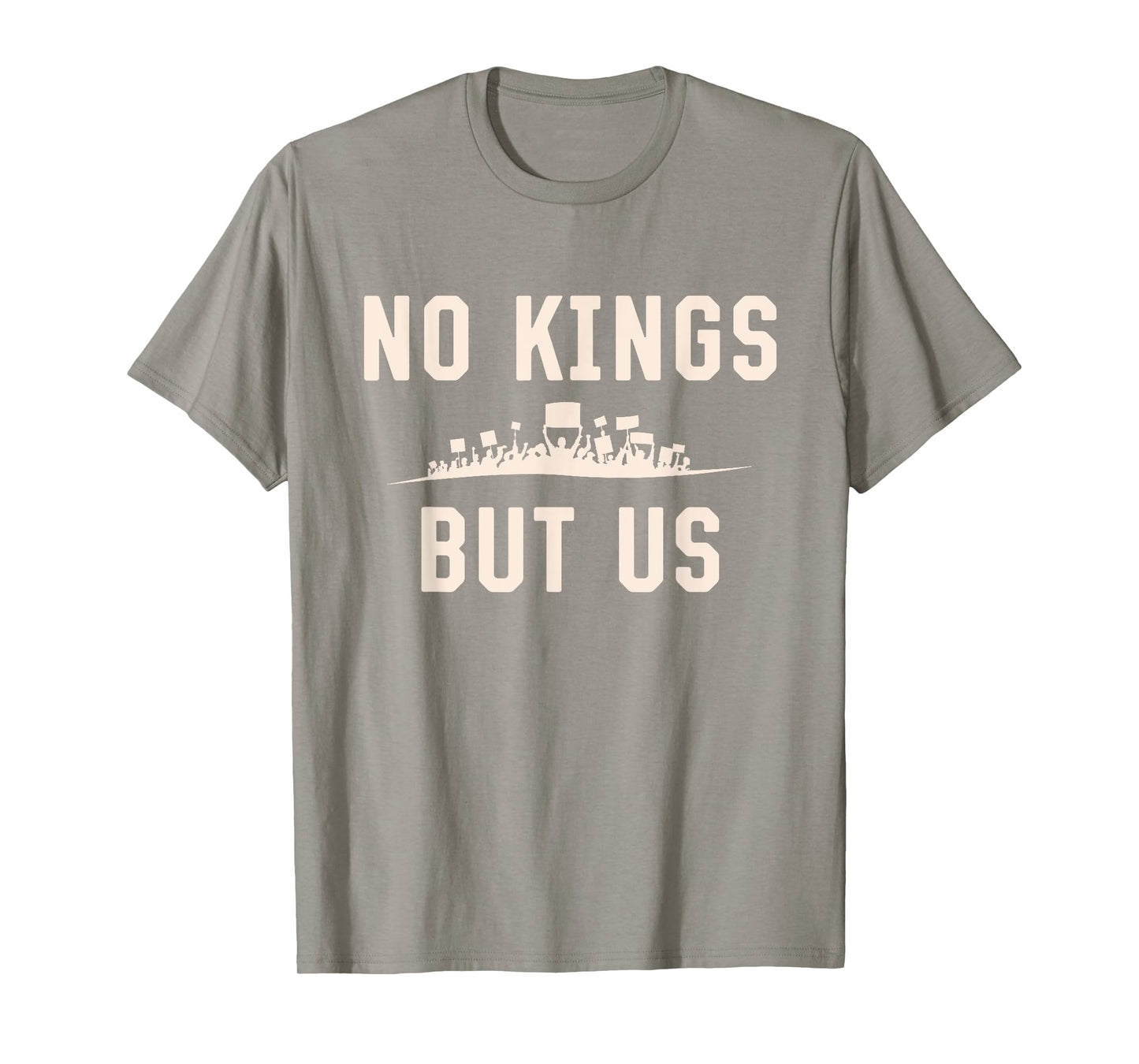 No Kings But Us T-Shirt