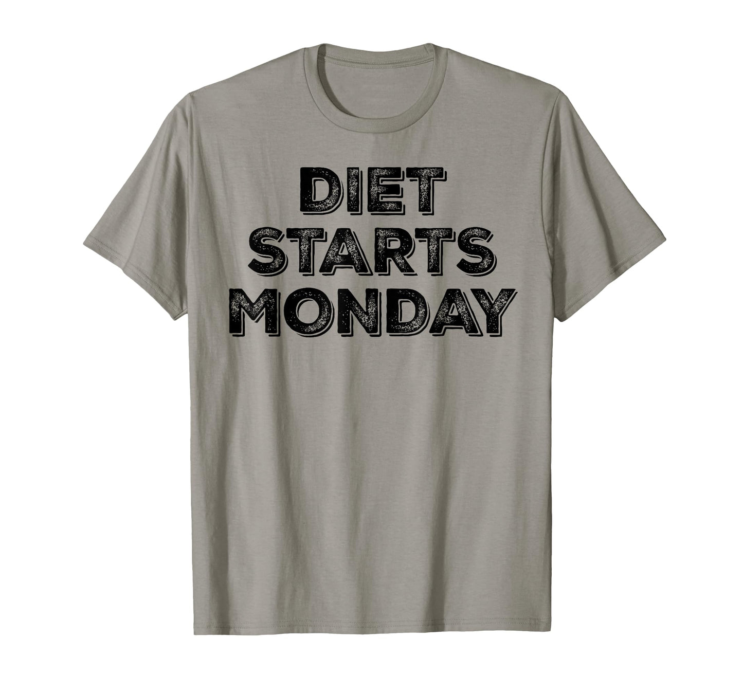 Diet Starts Monday T-Shirt