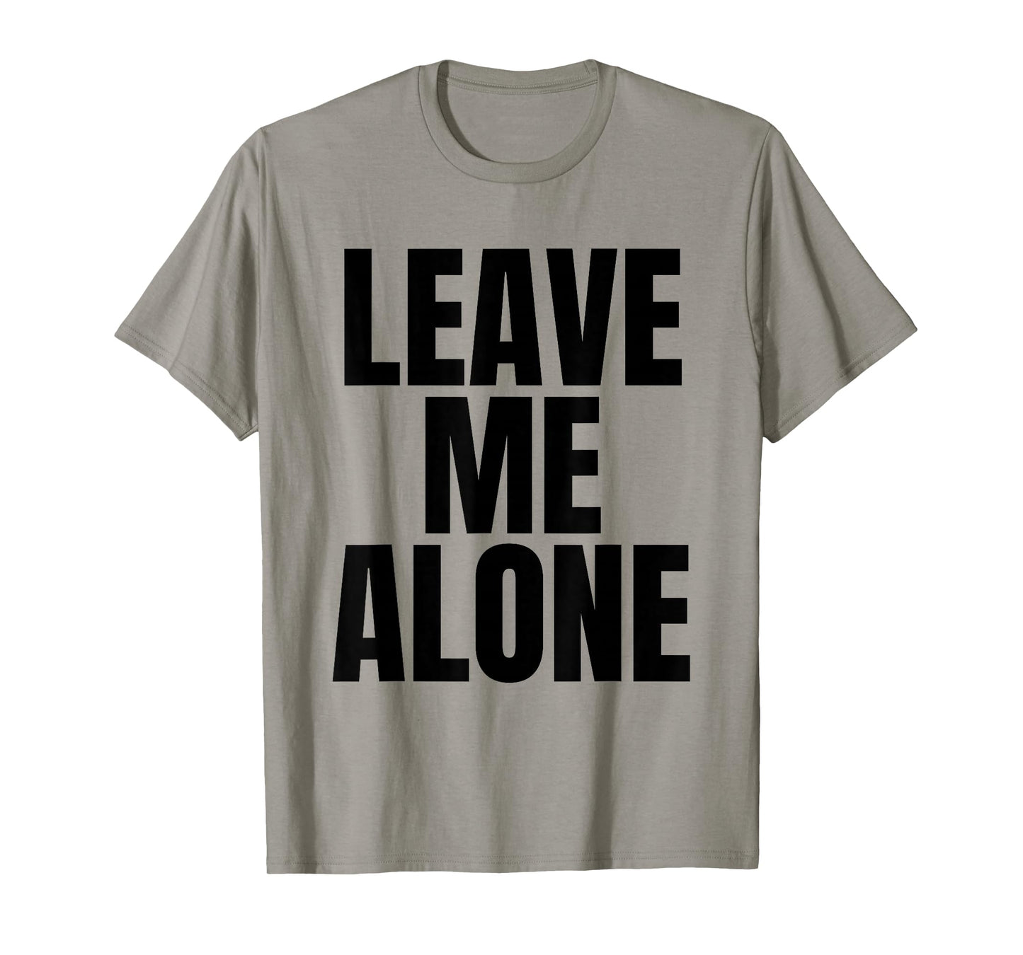 Original Leave Me Alone Shirt Kid White T-Shirt