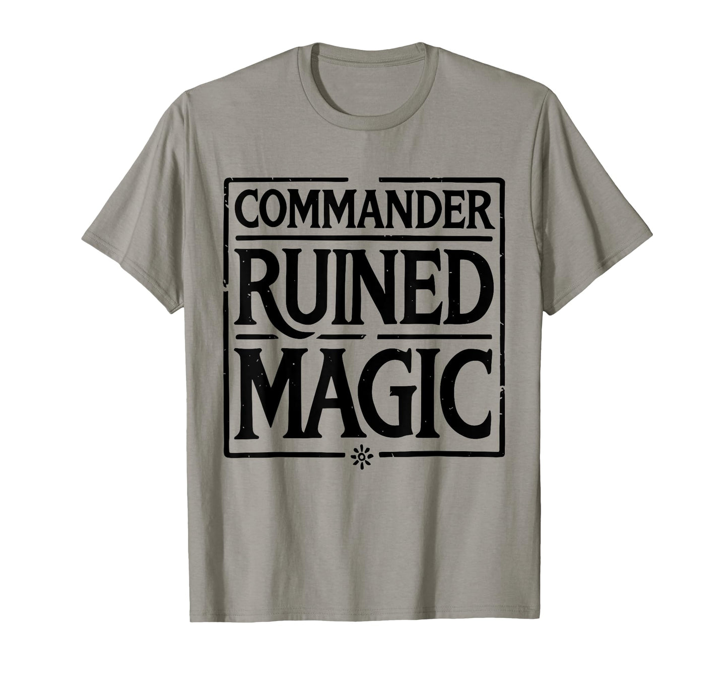 Commander Ruined Magic T-Shirt