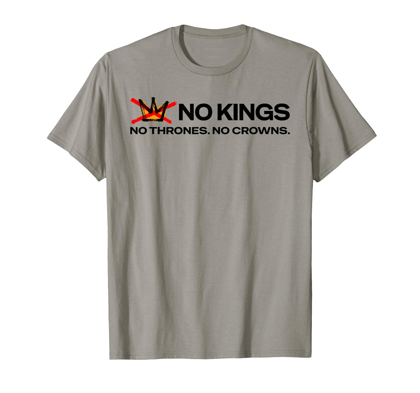 No Kings No Thrones No Crowns 10/18/25 Freedom Demonstration T-Shirt