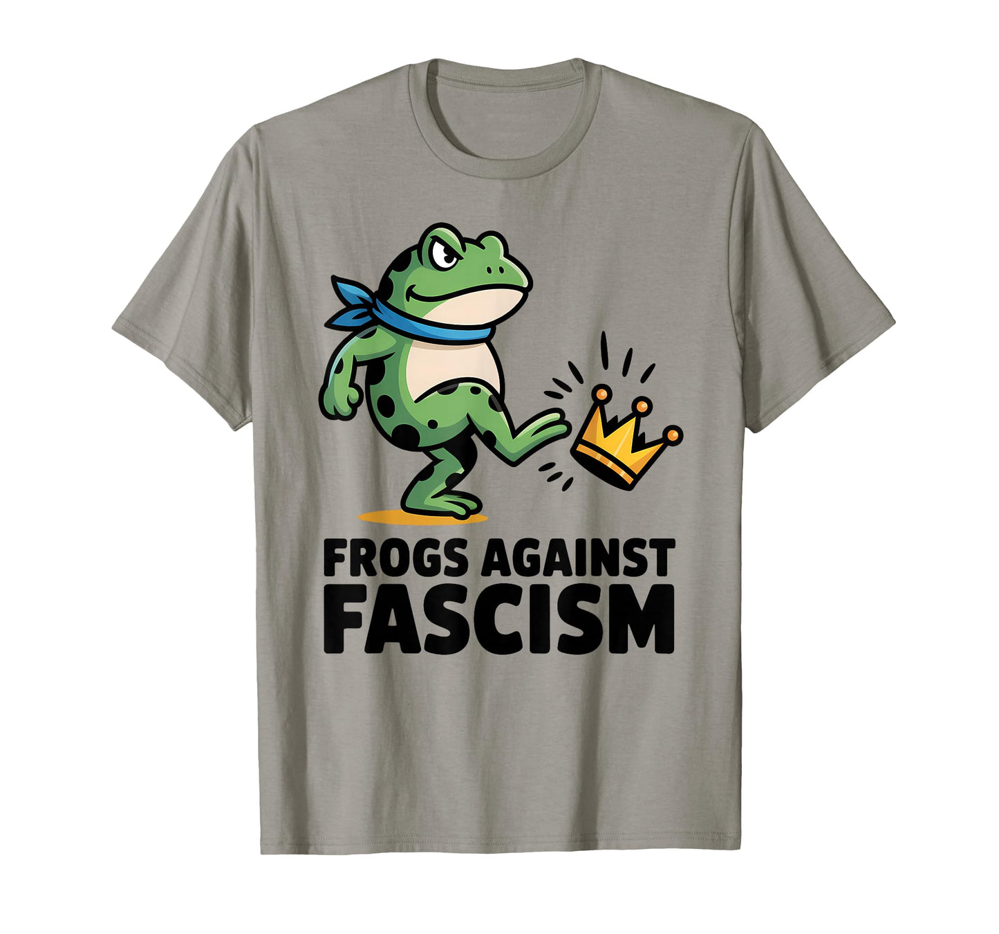 Frogs Against Fascism 50501 No King Portland Frog Protests T-Shirt