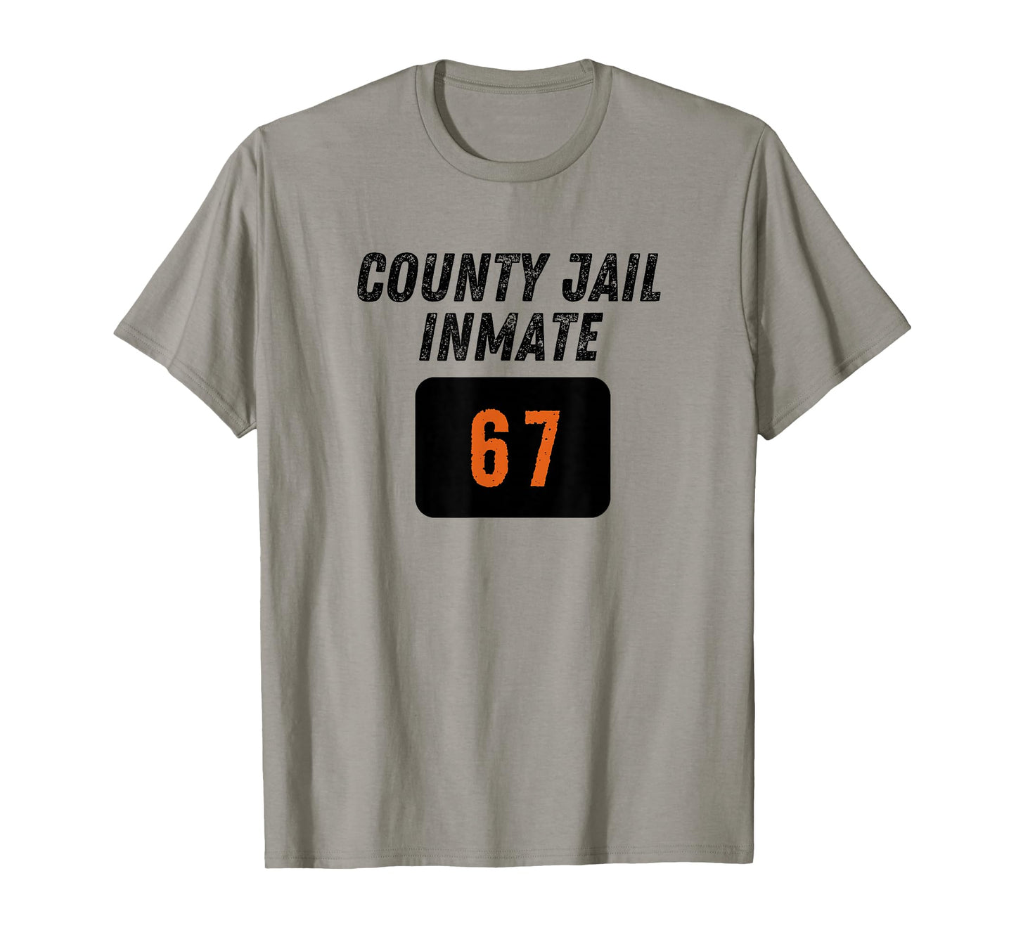 County Jail Prison Inmate 67 Halloween Funny Mens Womens T-Shirt