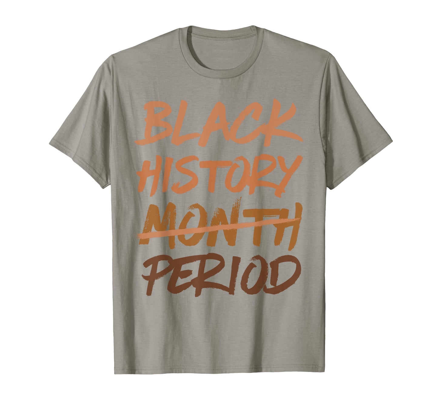 Black History Month Period African American Melanin Pride T-Shirt