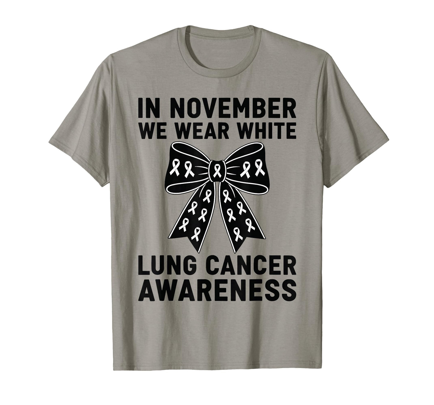 Lung Cancer Awareness Coquette Bow in November We Wear White T-Shirt