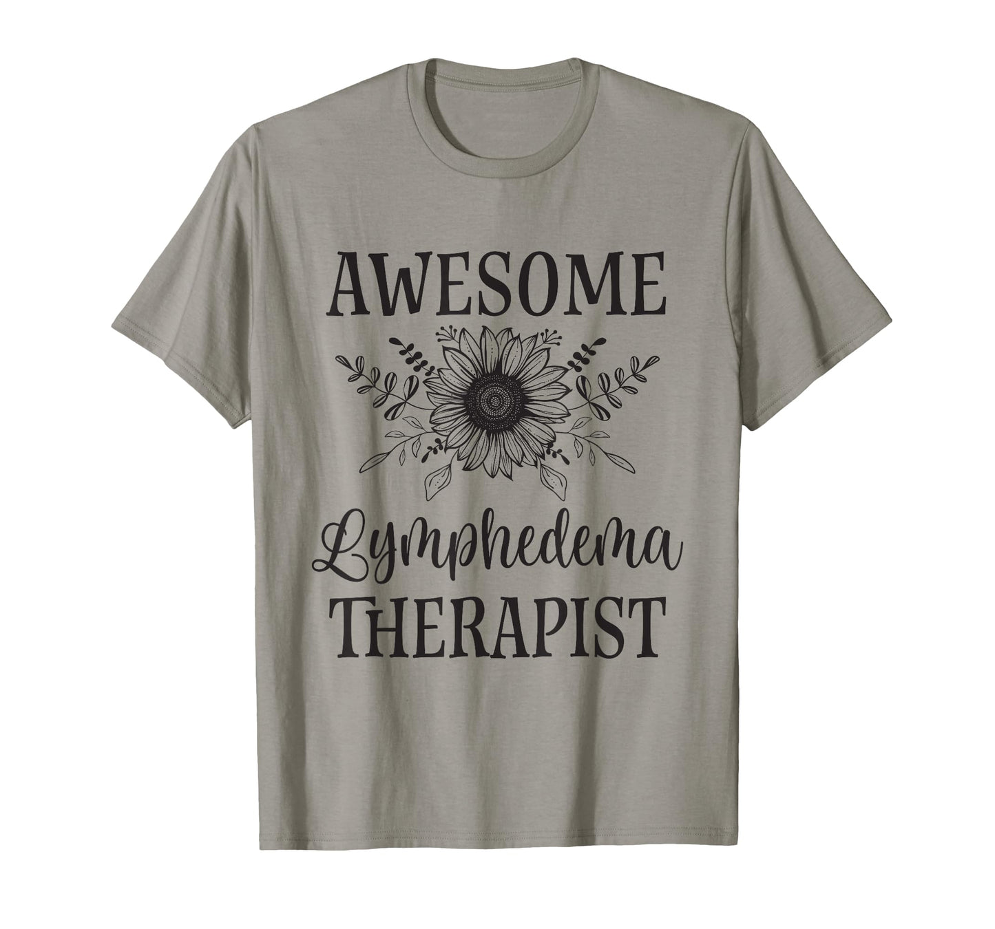 Lymphedema Therapist Appreciation T-Shirt