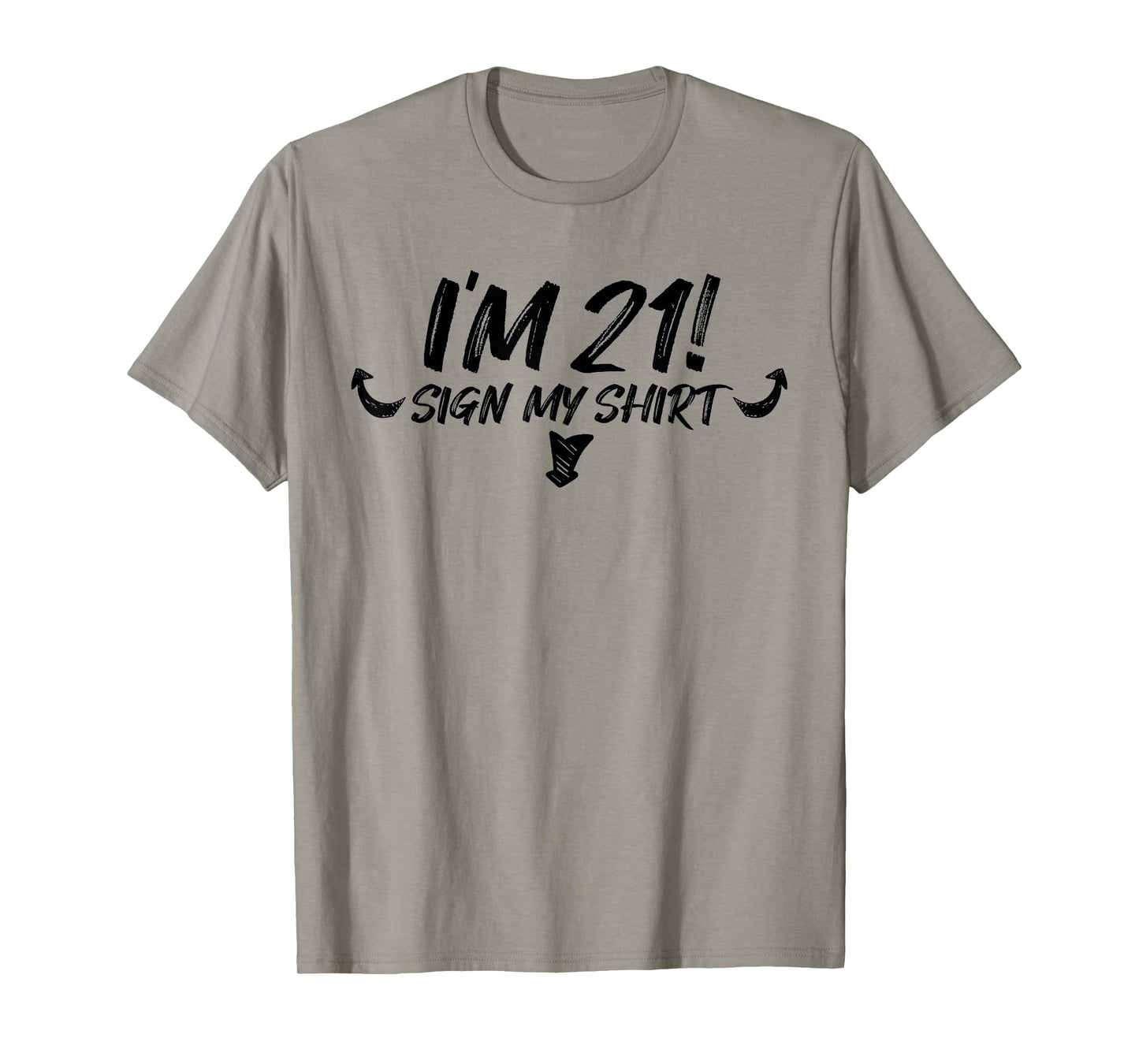 My 21st Birthday Party Sign My 21 Funny Men Women Gift T-Shirt