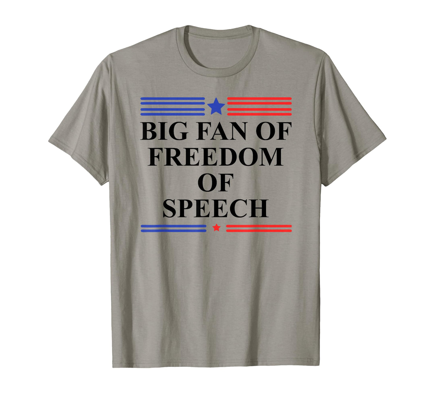 Free Press Free Speech Big Fan of Freedom of Speech Protest T-Shirt