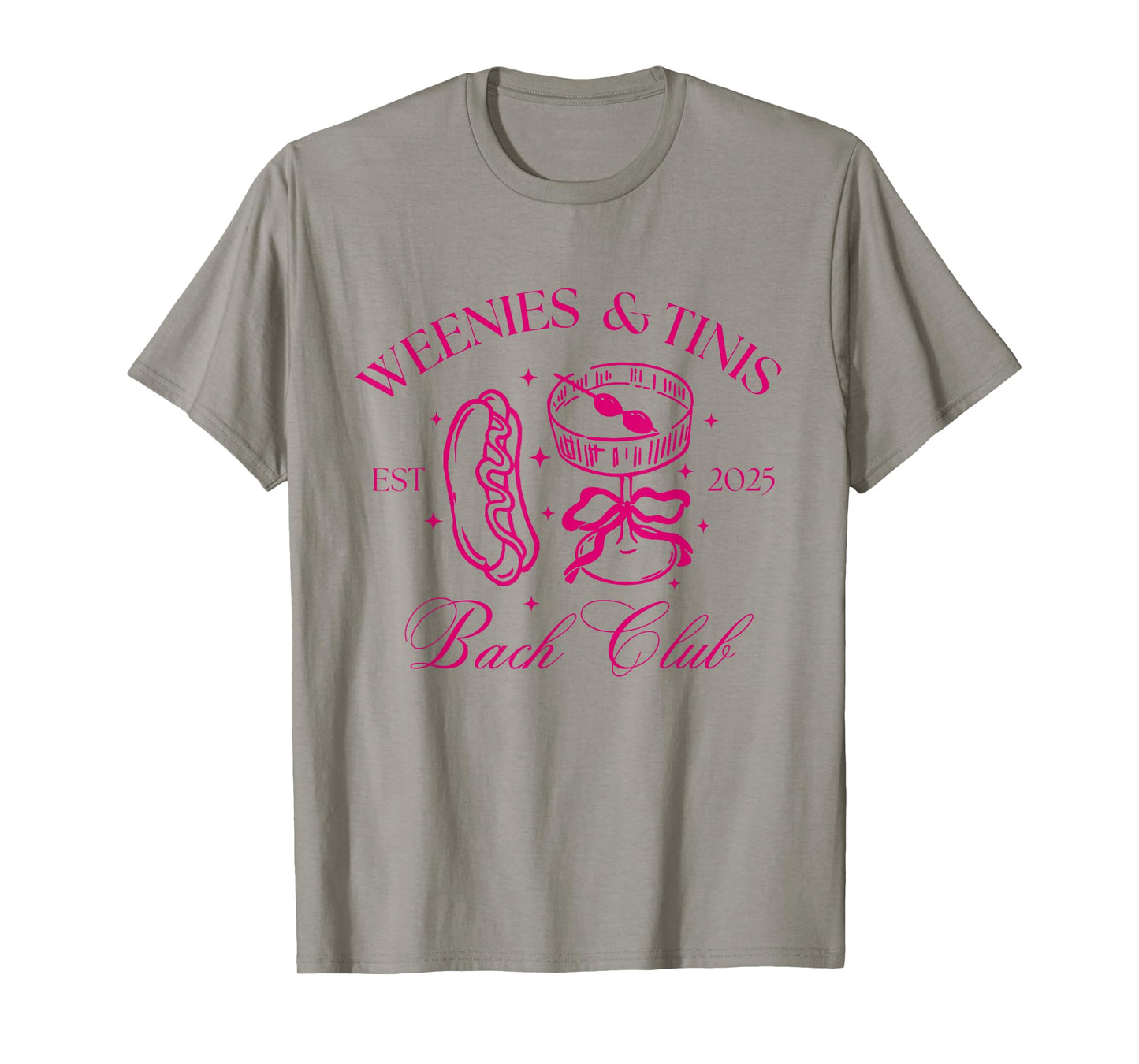 Weenies And Tinis Bach Club Dirty Martini Bachelorette T-Shirt