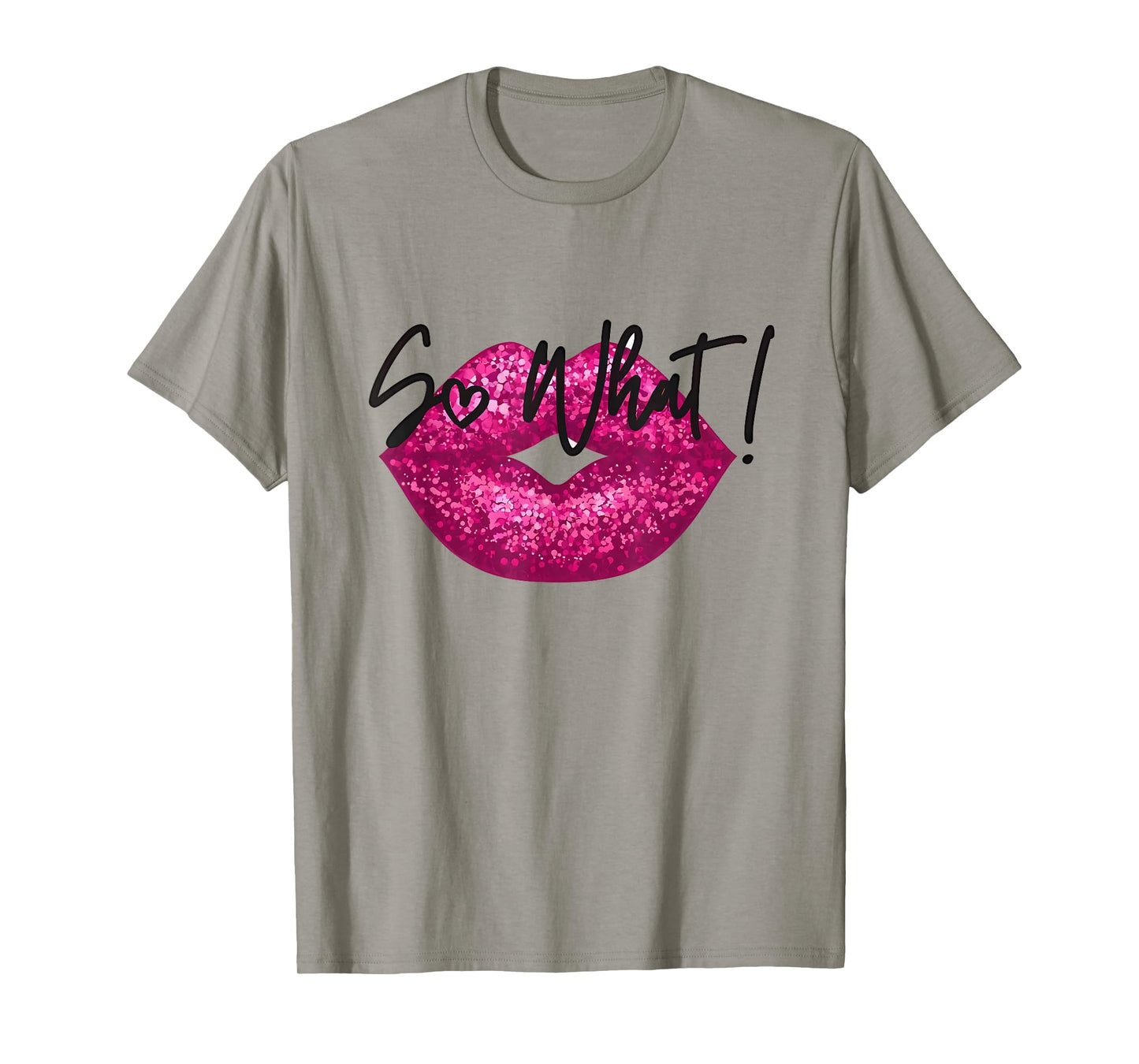 I So What Pink Colors Tour Funny Tee For Men Women Kids T-Shirt