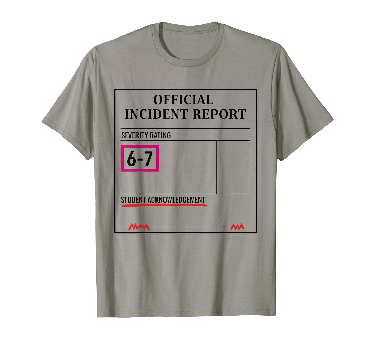 67 Don't Say 6-7 Again Teacher Shirt Funny 67 Sarcastic Meme T-Shirt