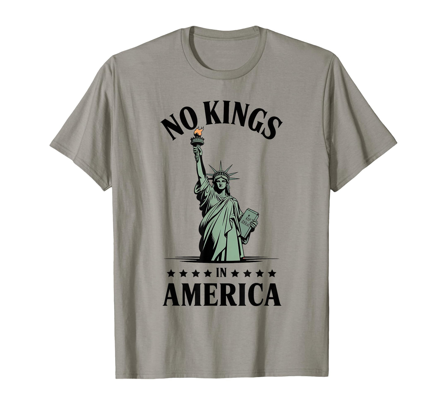 No Kings In America Statue Of Liberty T-Shirt