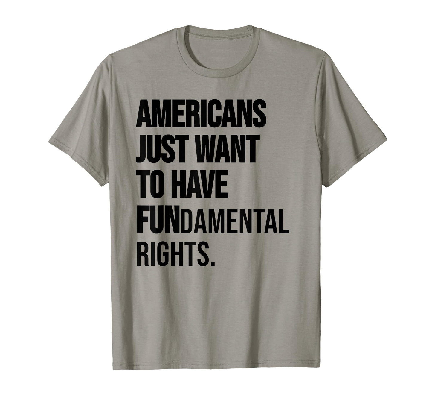Girls Just Want to Have Fundamental Rights Women Human Right T-Shirt