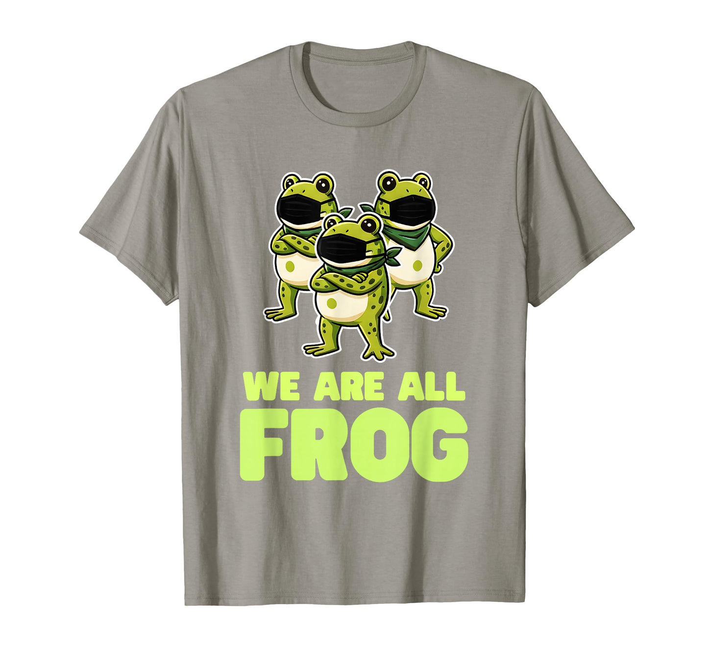 We are All Frog Frogs Together Strong Retro Portland T-Shirt
