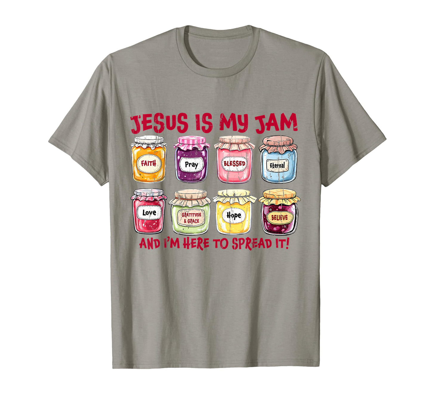 Jesus Is My Jam And I'm Here To Spread It Christian T-Shirt