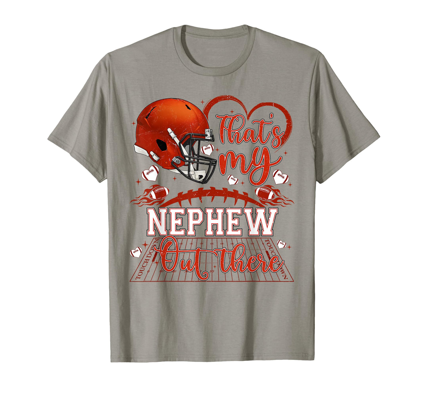 Thats My Nephew Out There Funny Football Aunt Uncle Game Day T-Shirt