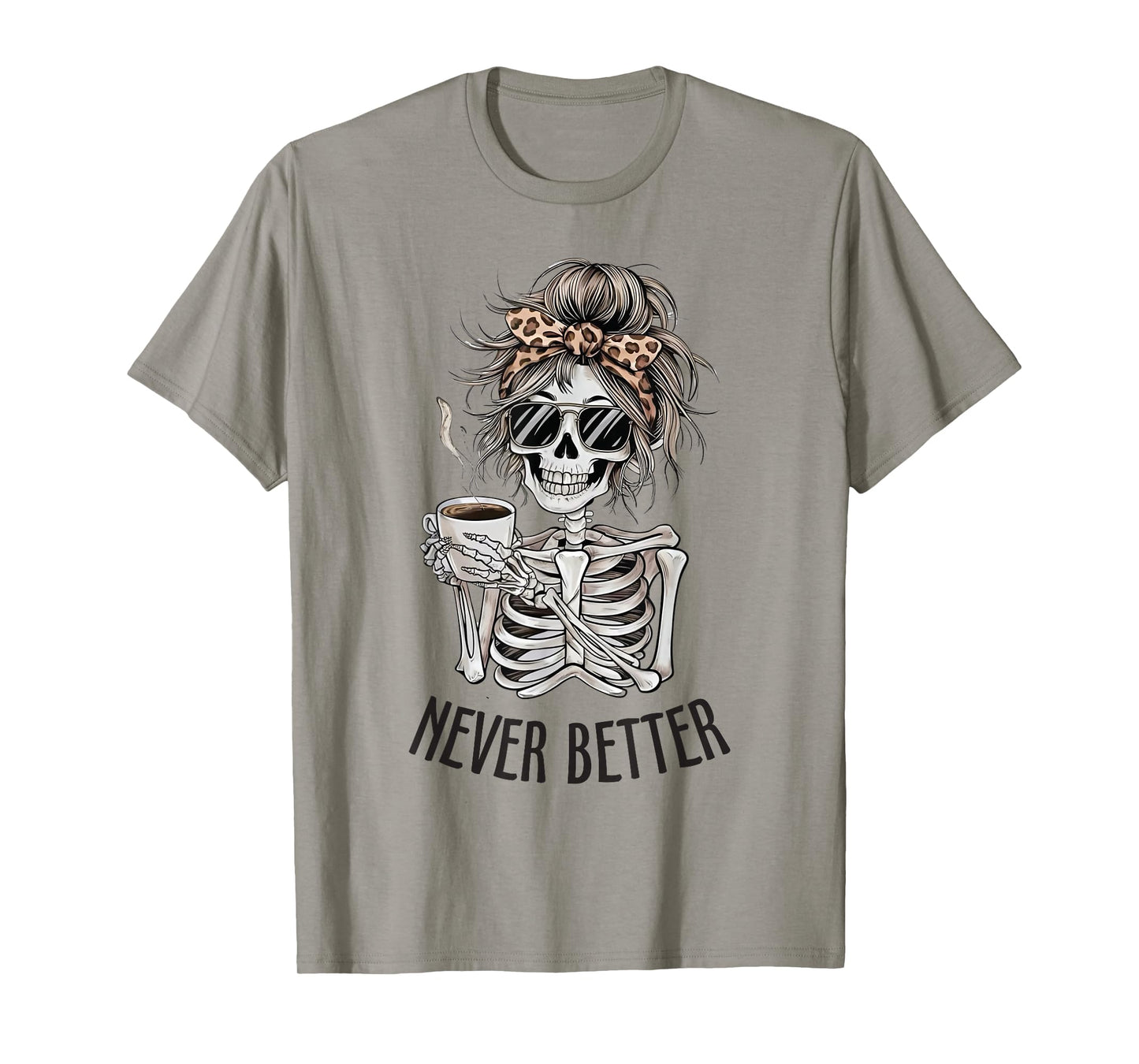 Messy Hair Bun Skeleton Drinking Coffee Women Skeleton Lover T-Shirt
