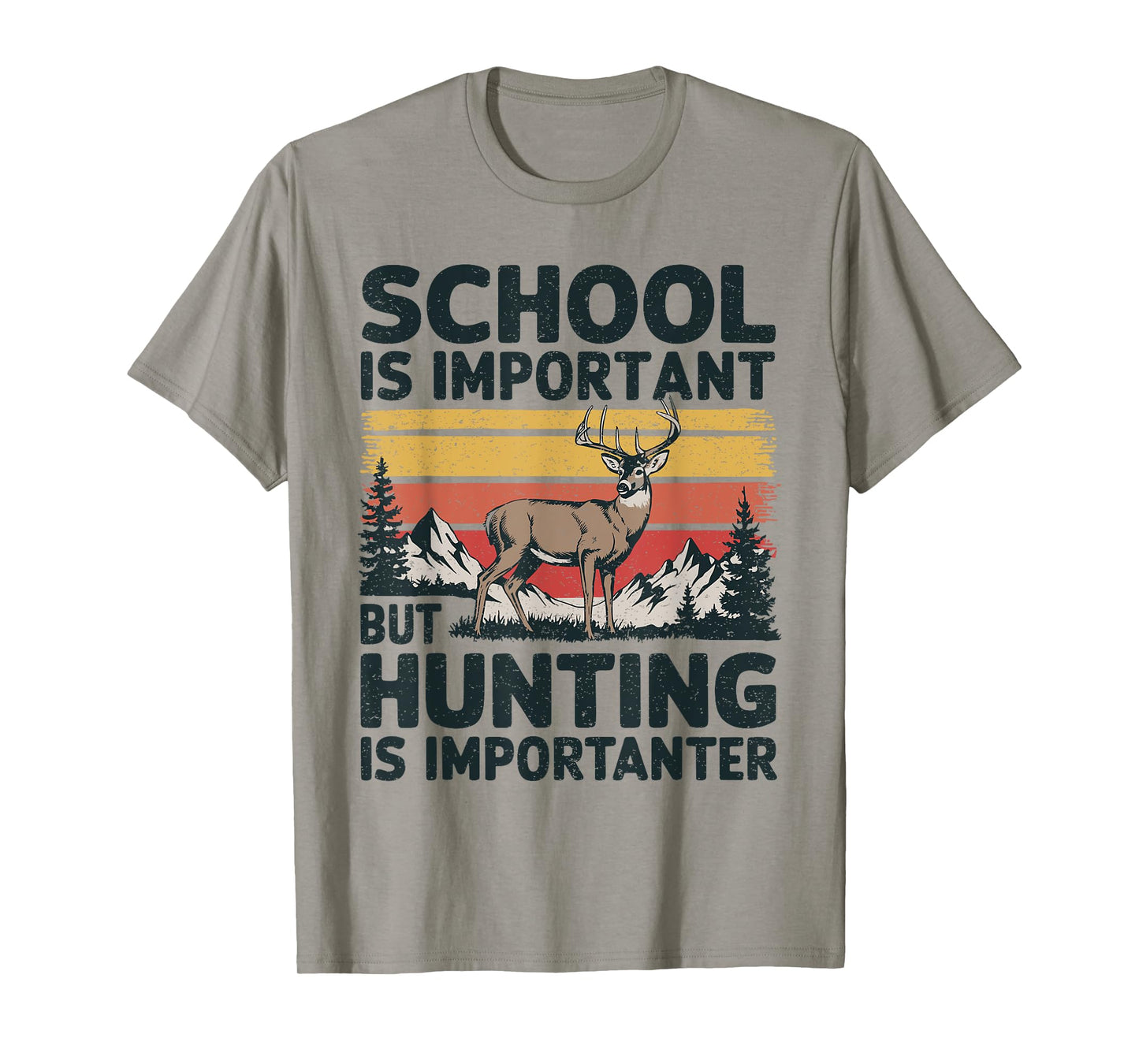 School Is Important But Hunting Is Importanter Men Boys Kids T-Shirt