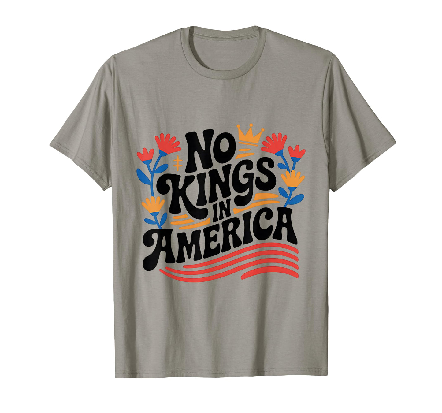 No Kings in America Floral 4th July Shirt for Men and Women T-Shirt