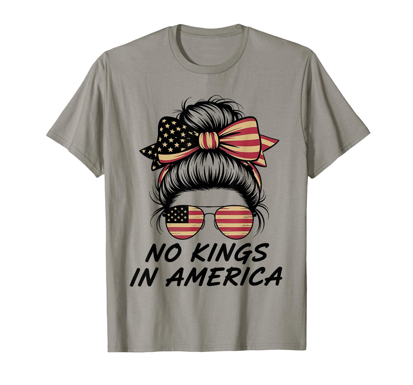 No Kings in America Messy bun USA Flag No Kings T-Shirt