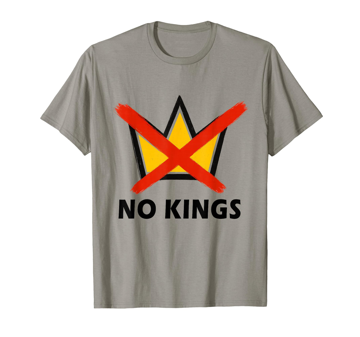 No Kings Political Protest Sign Resist Men Women T-Shirt