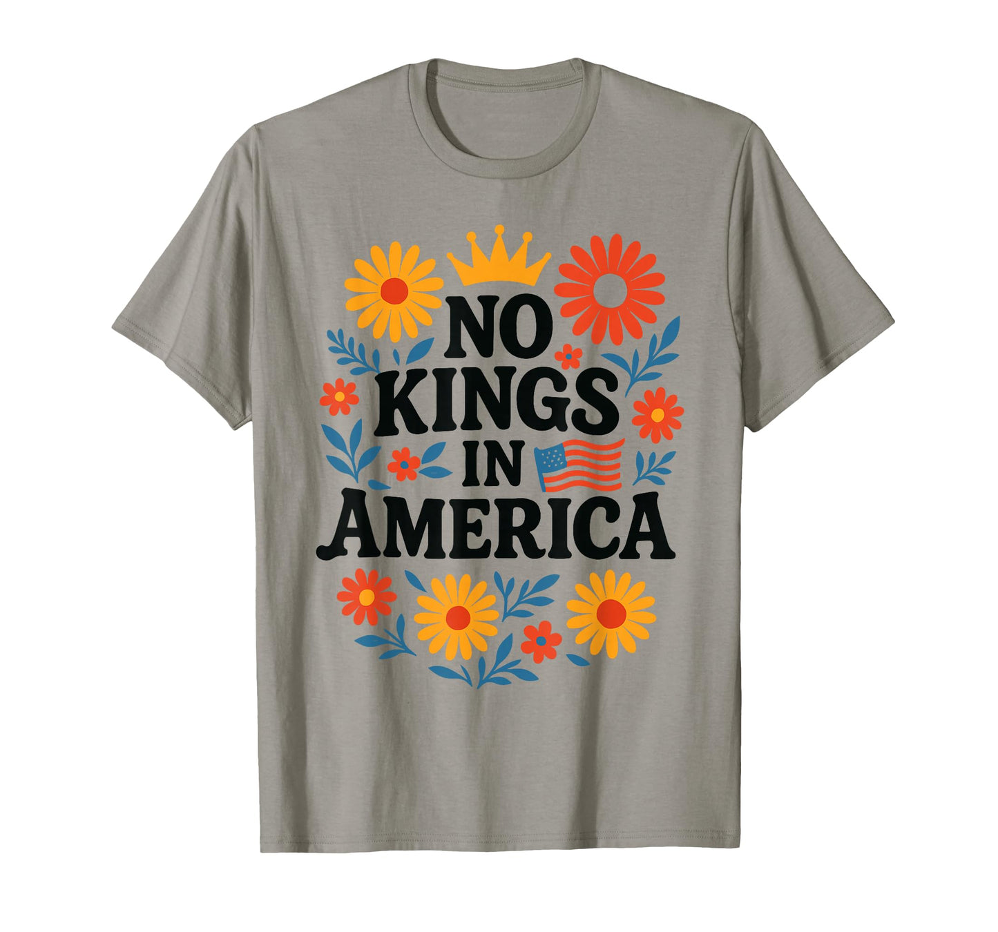 No Kings in America Floral No Kings T-Shirt