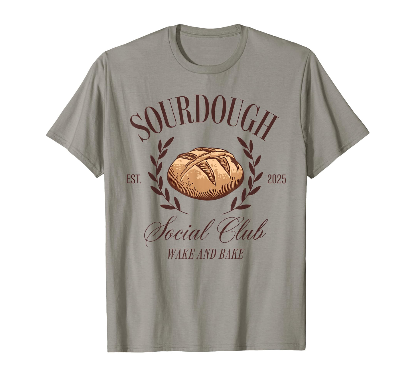Sourdough Social Club Bread Wake & Bake In My Sourdough Era T-Shirt