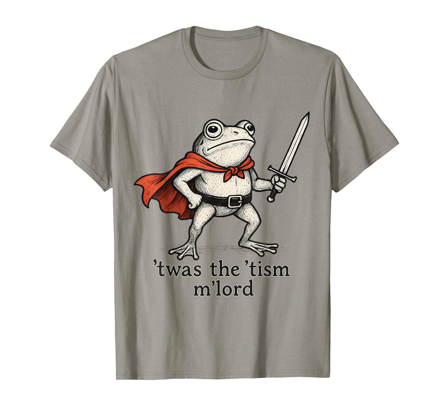 TWAS The Tism M Lord Funny Meme History T-Shirt