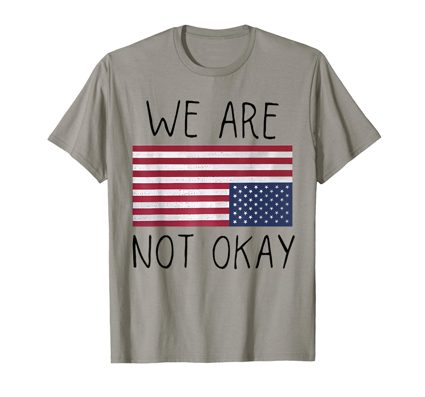 We Are Not Ok USA Flag Upside Down Patriotic Saying Quote T-Shirt