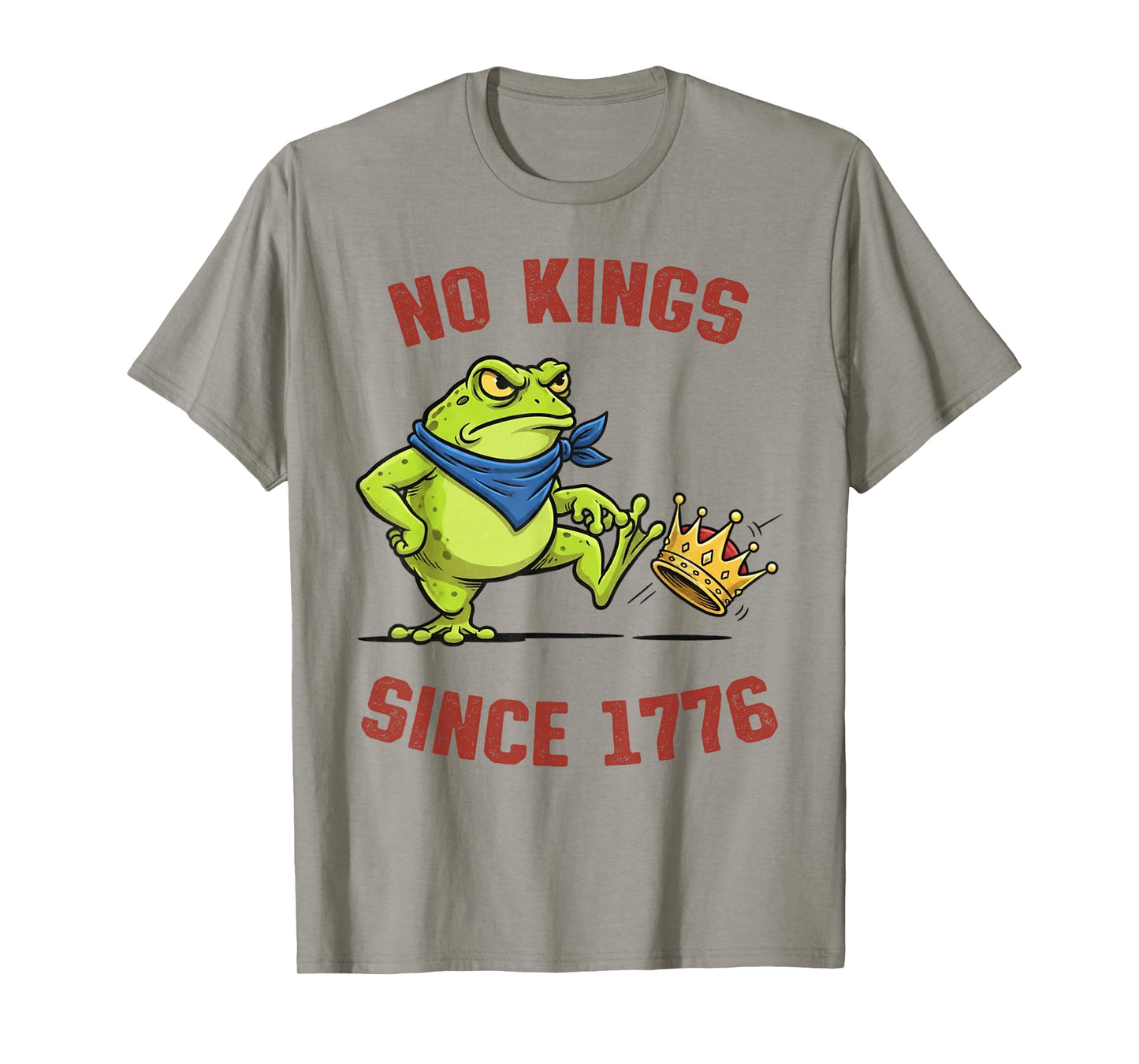 Frog Protest No Kings in America Since 1776 Political Resist T-Shirt