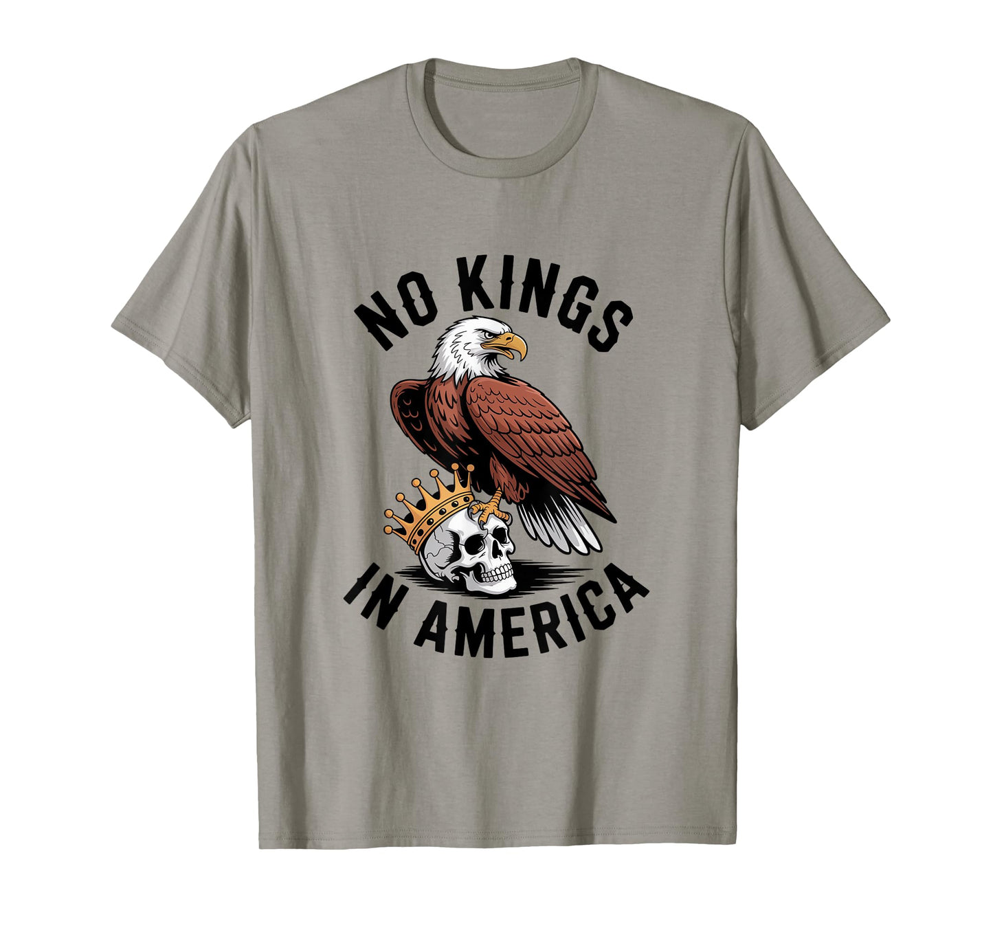 No Kings In America Bald Eagle Patriotic T-Shirt
