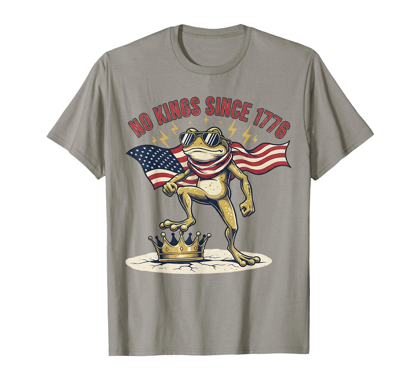 No Kings Since 1776 Frog Kicking Crown Tees for Men Women T-Shirt