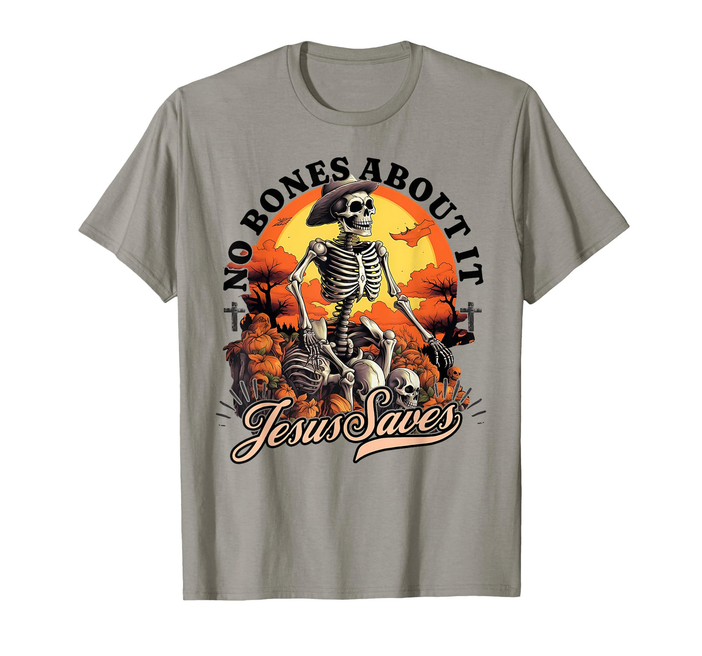 No Bones About It Jesus Saves Christian Halloween Men Women T-Shirt