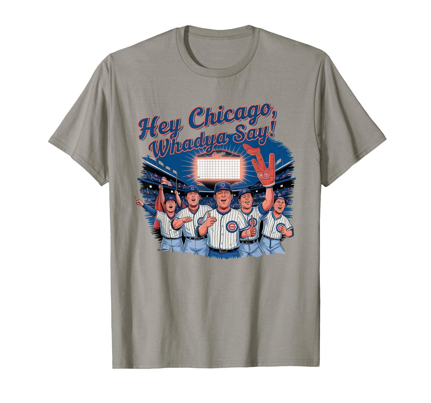 Hey Chicago Whadya Say Tshirt Baseball Hot Dog 4th of July T-Shirt