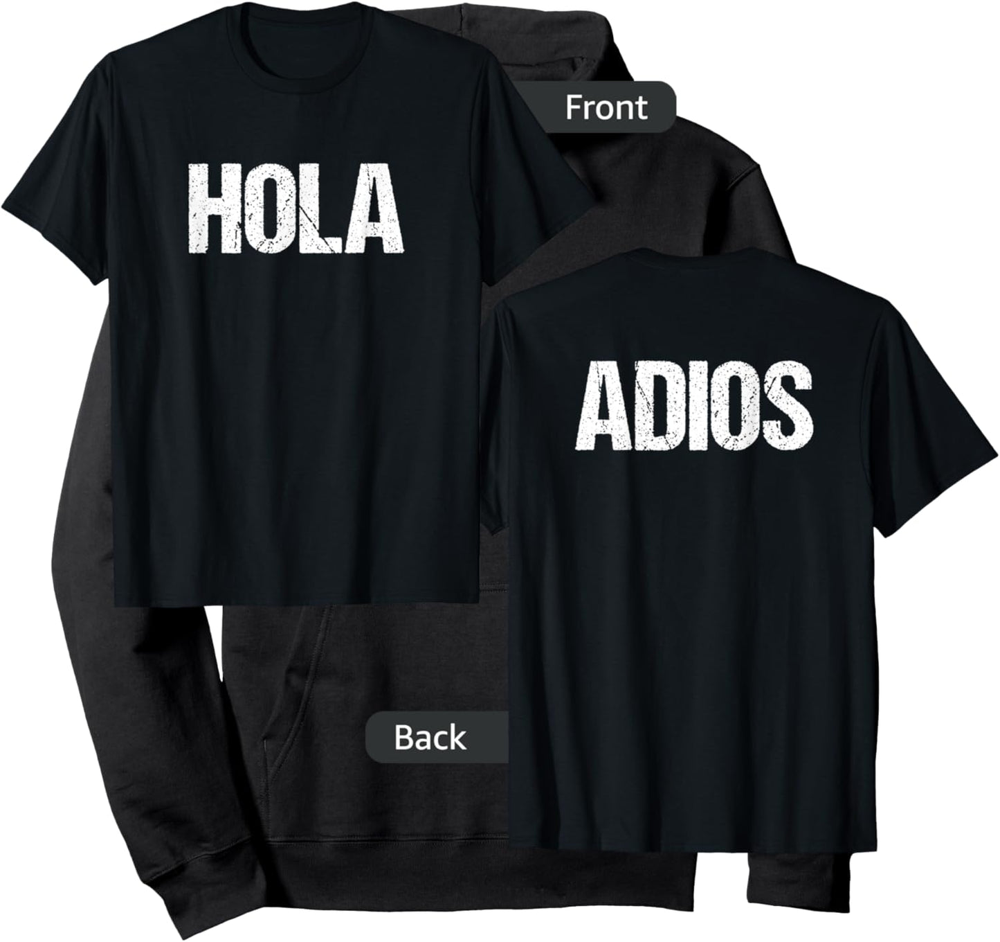 HOLA Adios | Double Side Print | Hello Bye-bye Funny Spanish Hoodie - Hoodie | Black