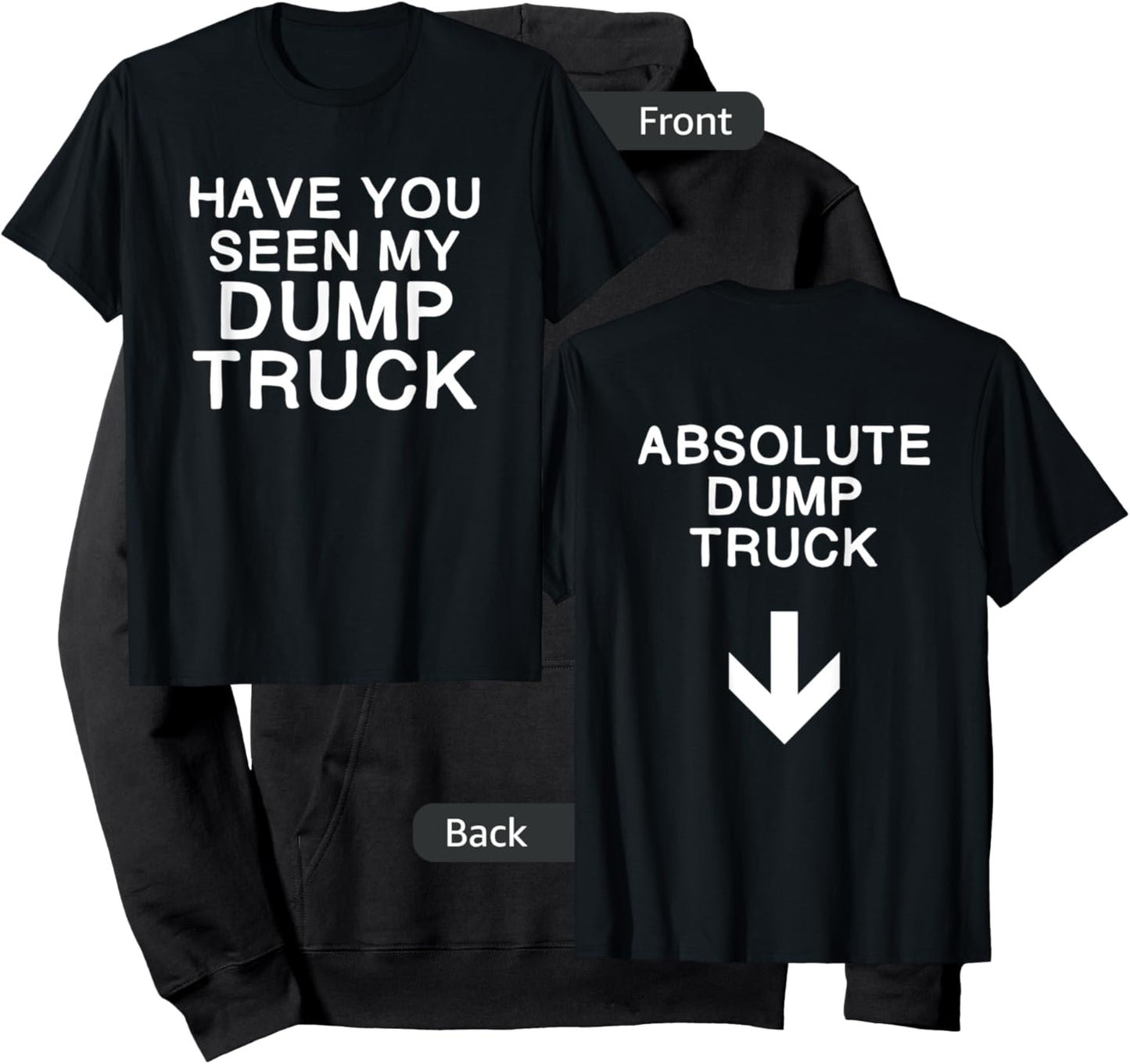 Nice booty front and back Dump truck Hoodie - Hoodie | Black