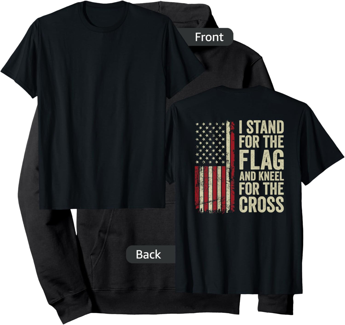 I Stand for The Flag and Kneel for The Cross - (ON Back) Hoodie - Hoodie | Black