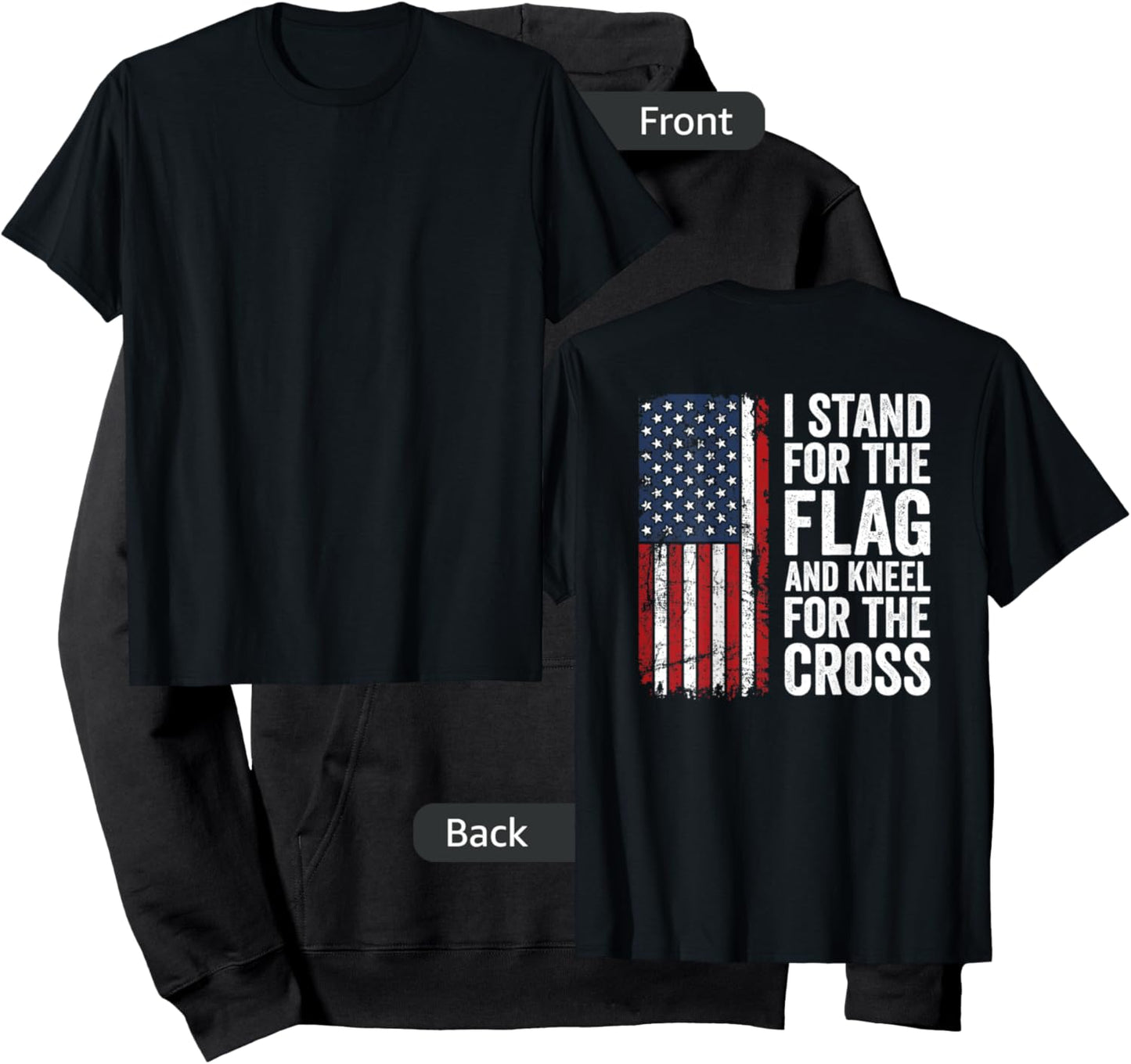 I Stand for The Flag and Kneel for The Cross - (ON Back) Hoodie - Hoodie | Black