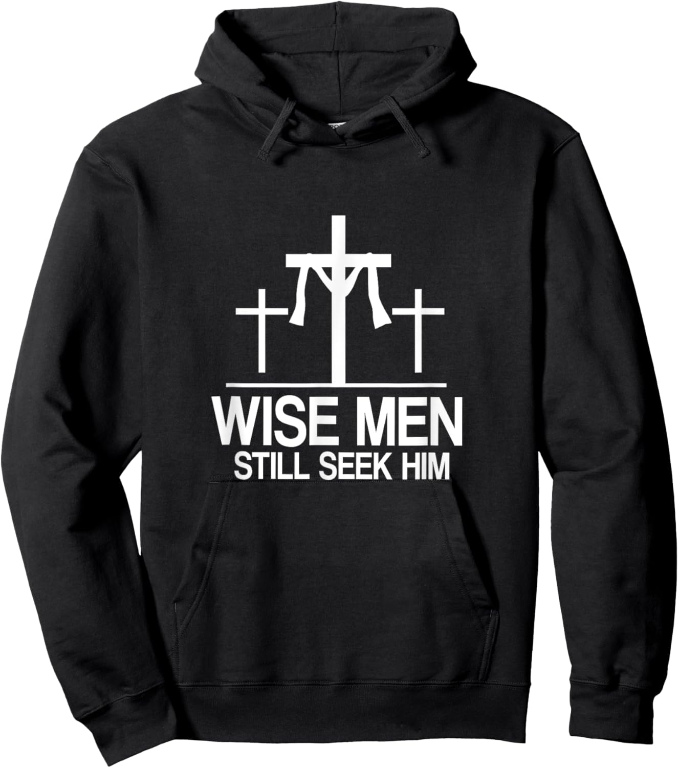 Wise Men Still Seek Him - Christian Faith Jesus Hope Hoodie - Hoodie | Black