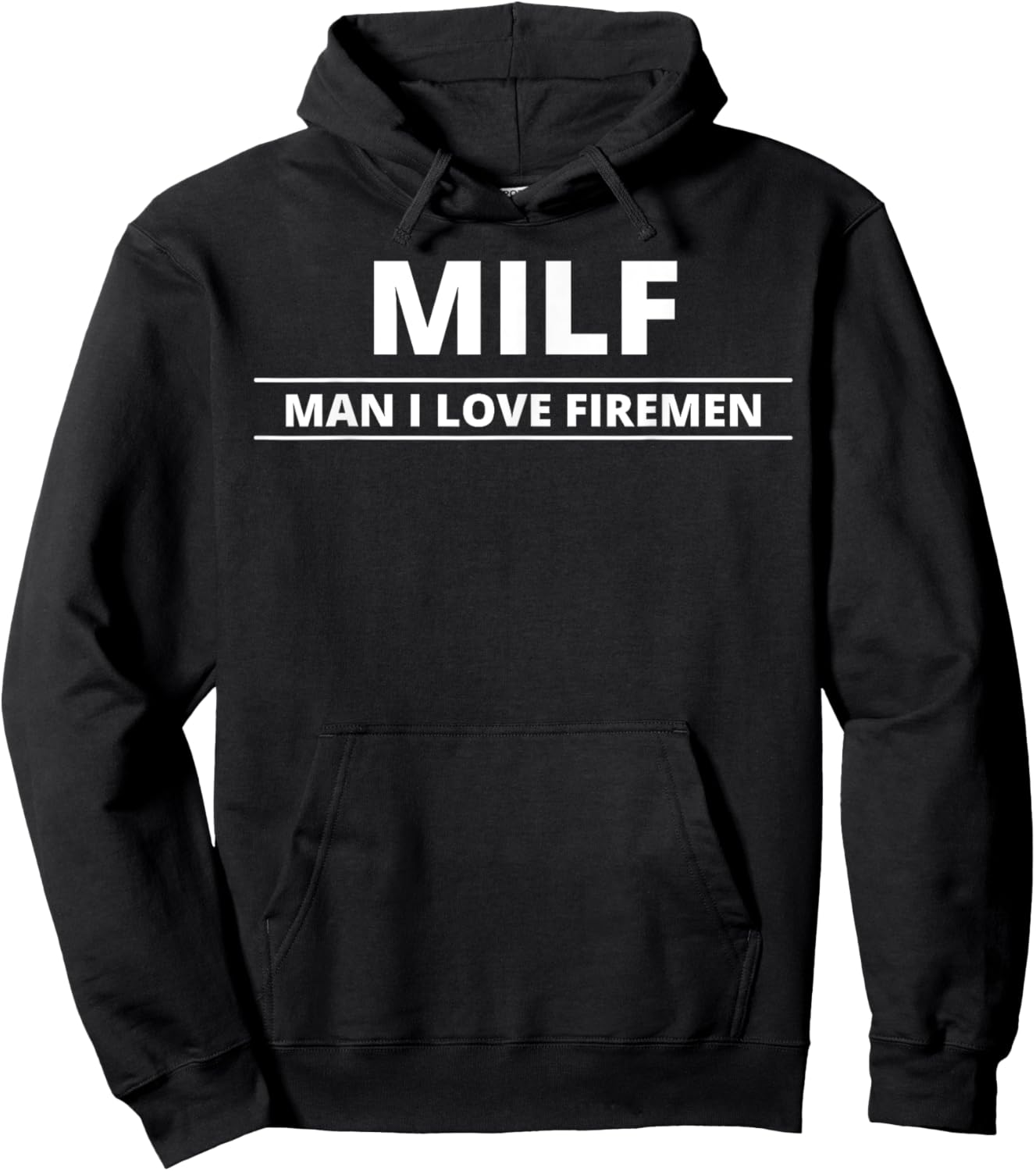 MILF - Man I Love Firemen Hoodie - Hoodie | Black